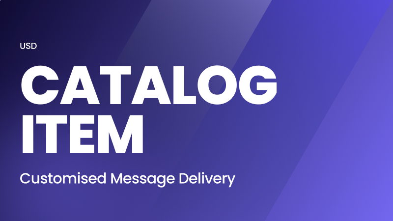 Customised Message Delivery